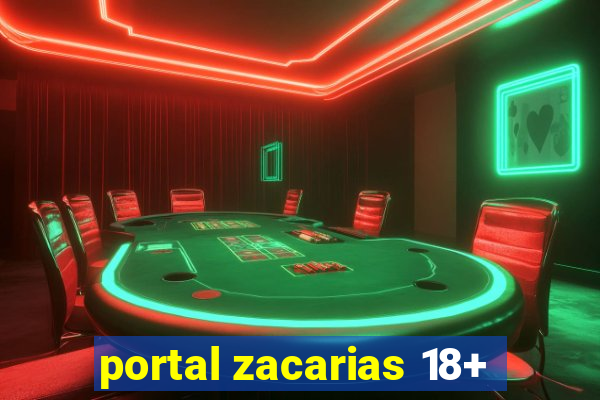 portal zacarias 18+